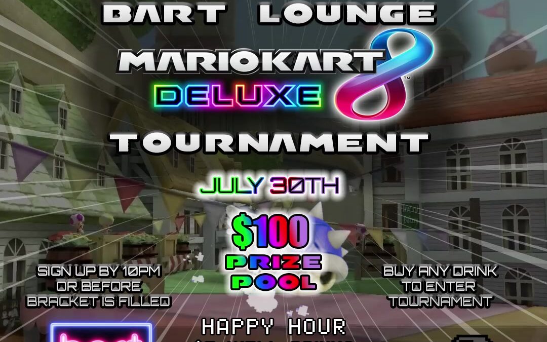 Super Mario Kart Deluxe Tournament @Bart Lounge